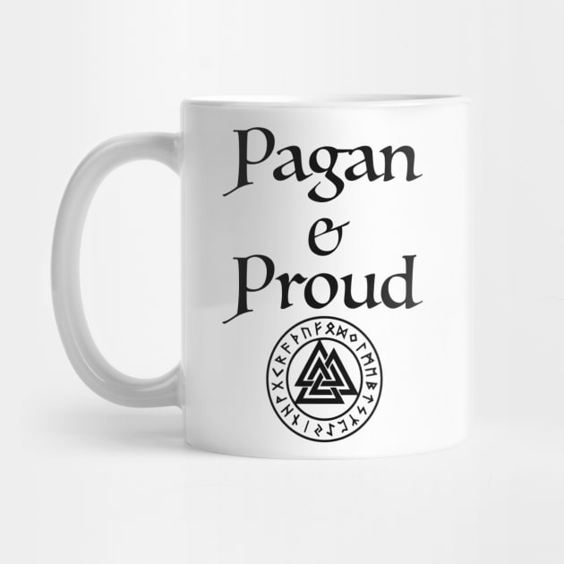 Pagan and Proud by NineWorldsDesign